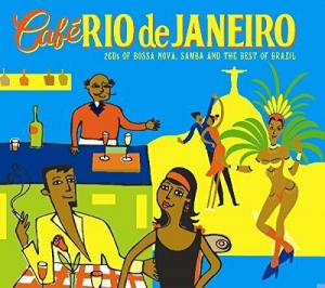 Café Rio De Janeiro - Café Rio De Janeiro ryhmässä CD @ Bengans Skivbutik AB (3852967)