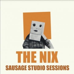 Nix - Sausage Studio Sessions ryhmässä VINYYLI @ Bengans Skivbutik AB (3866024)