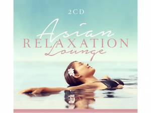 Various Artists - Asian Relaxation Lounge ryhmässä CD @ Bengans Skivbutik AB (3866042)