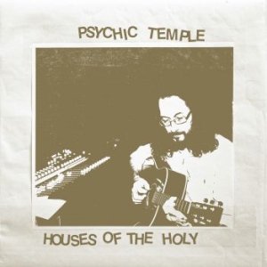 Psychic Temple - Houses Of The Holy ryhmässä VINYYLI @ Bengans Skivbutik AB (3866117)