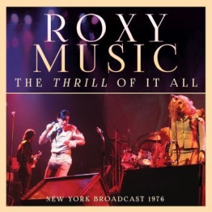 Roxy Music - Thrill Of It All (Live Broadcast 19 ryhmässä CD @ Bengans Skivbutik AB (3867131)