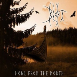 Blot - Howl From The North (Vinyl) ryhmässä VINYYLI @ Bengans Skivbutik AB (3867324)