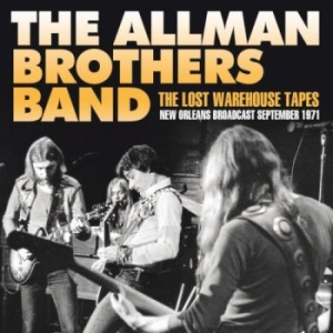 Allman Brothers Band - Lost Warehouse Tapes The (Live Broa ryhmässä CD @ Bengans Skivbutik AB (3868181)