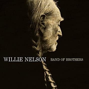 Nelson Willie - Band Of Brothers ryhmässä Minishops / Willie Nelson @ Bengans Skivbutik AB (3868560)