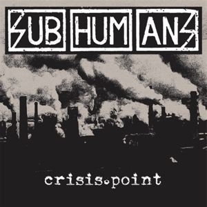 Subhumans - Crisis Point ryhmässä VINYYLI @ Bengans Skivbutik AB (3873135)