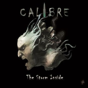 Calibre - The Storm Inside ryhmässä Labels / Downfall Records @ Bengans Skivbutik AB (3882989)