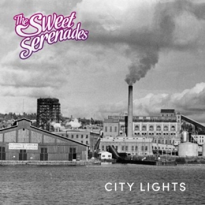 The Sweet Serenades - City Lights ryhmässä Minishops / The Sweet Serenades @ Bengans Skivbutik AB (3889186)