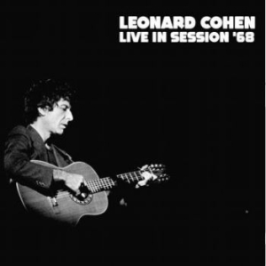 Cohen Leonard - Live In Session 68 ryhmässä ME SUOSITTELEMME / Joululahjavinkki: CD @ Bengans Skivbutik AB (3894500)