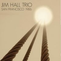 Hall Jim (Trio) - San Francisco 1986 ryhmässä CD @ Bengans Skivbutik AB (3894503)