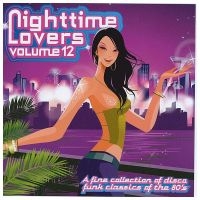 Blandade Artister - Nighttime Lovers, Vol. 12 ryhmässä CD @ Bengans Skivbutik AB (3894544)