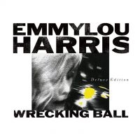 EMMYLOU HARRIS - WRECKING BALL (VINYL) ryhmässä -Start LP1 @ Bengans Skivbutik AB (3896606)