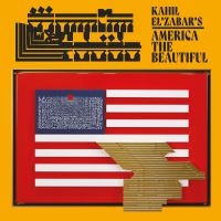 El'zabar Kahil - Kahil El'zabar's America The Beauti ryhmässä CD @ Bengans Skivbutik AB (3900152)