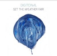 Digitonal - Set The Weather Fair ryhmässä CD @ Bengans Skivbutik AB (3900190)