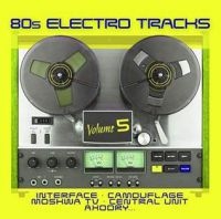 Various Artists - 80S Electro Tracks 5 ryhmässä CD @ Bengans Skivbutik AB (3900198)