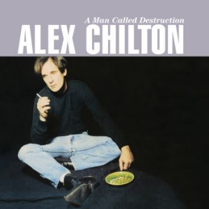 Chilton Alex - A Man Called Destruction ryhmässä VINYYLI @ Bengans Skivbutik AB (3900349)