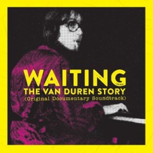 Duren Van - Waiting: The Van Duren Story ryhmässä VINYYLI @ Bengans Skivbutik AB (3900360)