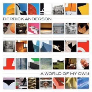 Anderson Derrick - A World Of My Own ryhmässä CD @ Bengans Skivbutik AB (3900392)