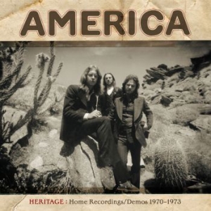 America - Heritage: Home Recordings/Demos 197 ryhmässä CD @ Bengans Skivbutik AB (3900407)