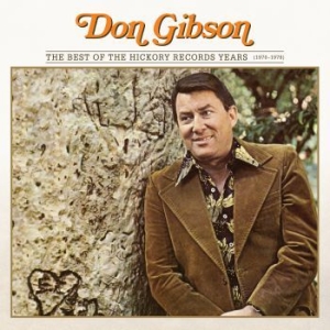 Gibson Don - Best Of The Hickory Records Years ( ryhmässä CD @ Bengans Skivbutik AB (3900434)