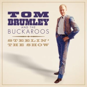 Brumley Tom And The Buckaroos - Steelinæ The Show ryhmässä CD @ Bengans Skivbutik AB (3900441)