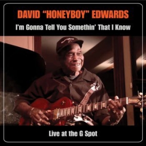 Edwards David Ôhoneyboyö - Iæm Gonna Tell You Somethinæ That I ryhmässä Musiikki / DVD+CD / Jazz/Blues @ Bengans Skivbutik AB (3900444)