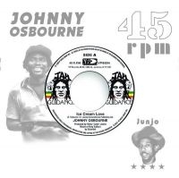 Osbourne Johnny / Roots Radics - Ice Cream Love / Exta Time One ryhmässä VINYYLI @ Bengans Skivbutik AB (3901108)