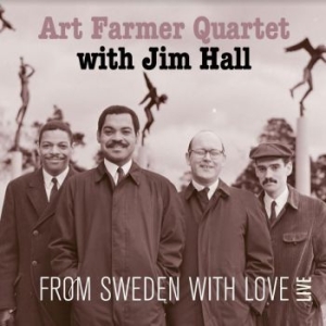 Art Farmer Quartet With Jim Hall - From Sweden With Love - Live ryhmässä CD @ Bengans Skivbutik AB (3901182)