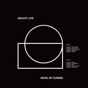 Adulkt Life - Book Of Curses ryhmässä CD @ Bengans Skivbutik AB (3901209)