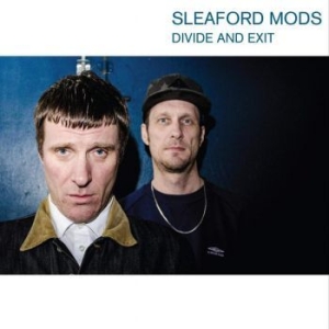 Sleaford Mods - Divide And Exit (Blue Vinyl Lp) ryhmässä VINYYLI @ Bengans Skivbutik AB (3902004)