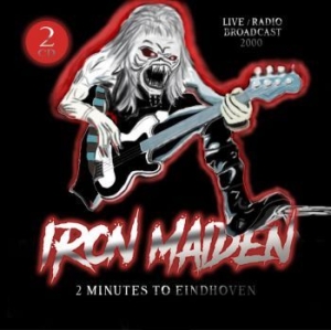 Iron Maiden - Two Minutes To Eindhoven ryhmässä CD @ Bengans Skivbutik AB (3902024)