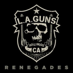 L.A. Guns - Renegades (Blue Vinyl Lp) ryhmässä VINYYLI @ Bengans Skivbutik AB (3902267)