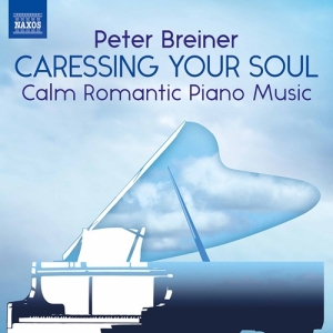 Breiner Peter - Caressing Your Soul: Calm Romantic ryhmässä ME SUOSITTELEMME / Joululahjavinkki: CD @ Bengans Skivbutik AB (3902326)