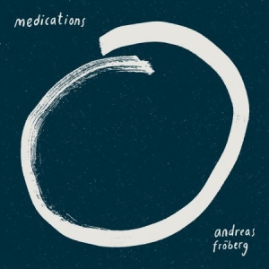 Andreas Fröberg - Medications ryhmässä VINYYLI @ Bengans Skivbutik AB (3903018)