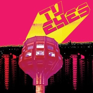 Tv Eyes - Tv Eyes ryhmässä CD @ Bengans Skivbutik AB (3903310)