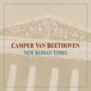 Camper Van Beethoven - New Roman Times ryhmässä CD @ Bengans Skivbutik AB (3903322)