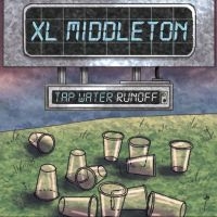 Xl Middleton - Tap Water Runoff ryhmässä VINYYLI @ Bengans Skivbutik AB (3903381)