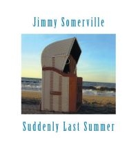 Somerville Jimmy - Suddenly Last Summer (Limited Editi ryhmässä VINYYLI @ Bengans Skivbutik AB (3903390)