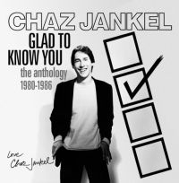 Jankel Chaz - Glad To Know You:Anthology 1980-198 ryhmässä CD @ Bengans Skivbutik AB (3903416)