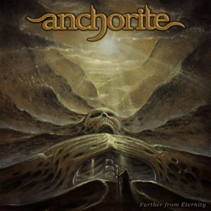 Anchorite - Further From Eternity (Digipack) ryhmässä CD @ Bengans Skivbutik AB (3904212)