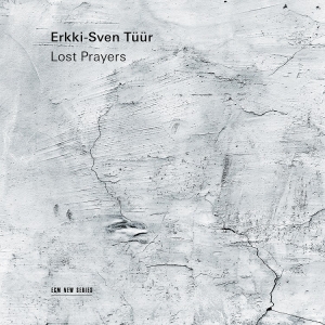 Tüür Erkki-Sven - Lost Prayers ryhmässä CD @ Bengans Skivbutik AB (3904241)