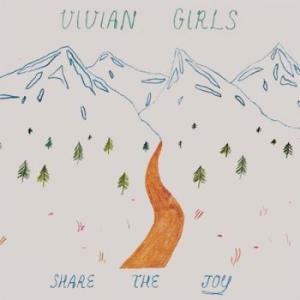 Vivian Girls - Share The Joy ryhmässä VINYYLI @ Bengans Skivbutik AB (3905106)