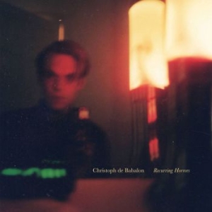 De Babalon Christoph - Recurring Horrors ryhmässä VINYYLI @ Bengans Skivbutik AB (3905163)