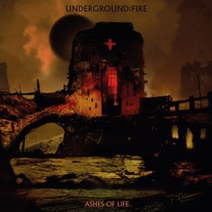 Underground Fire - Ashes Of Life ryhmässä VINYYLI @ Bengans Skivbutik AB (3905469)