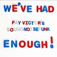 Fay Victor's Soundnoisefunk - We've Had Enough ryhmässä CD @ Bengans Skivbutik AB (3905513)