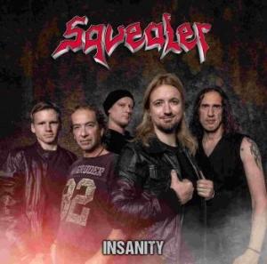 Squealer - Insanity ryhmässä CD @ Bengans Skivbutik AB (3905523)