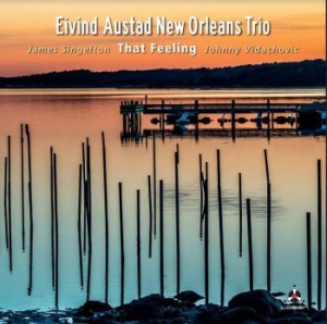 Austad Eivind (New Orleans Trio) - That Feeling ryhmässä CD @ Bengans Skivbutik AB (3906132)