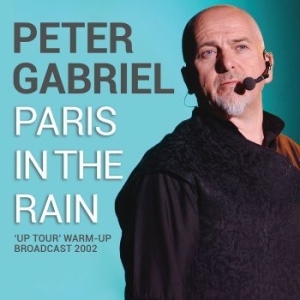 Gabriel Peter - Paris In The Rain (Live Broadcast 2 ryhmässä Minishops / Peter Gabriel @ Bengans Skivbutik AB (3906184)