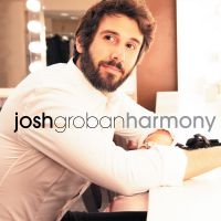 JOSH GROBAN - HARMONY ryhmässä CD @ Bengans Skivbutik AB (3906424)