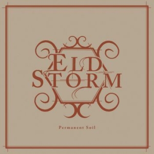 Eldstorm - Permanent Soil ryhmässä Labels / Förfallet Records @ Bengans Skivbutik AB (3907169)