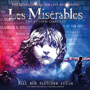 Claude-Michel Schönberg & Alai - Les Misérables: The Staged Con ryhmässä CD @ Bengans Skivbutik AB (3909368)